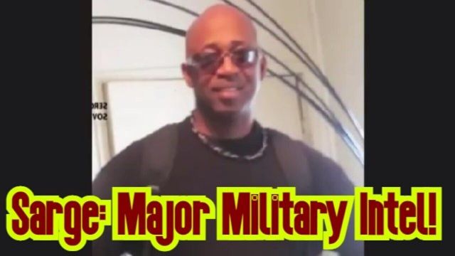 Sarge Major Intel 9.27.26 - Get Ready For The Next Phase!