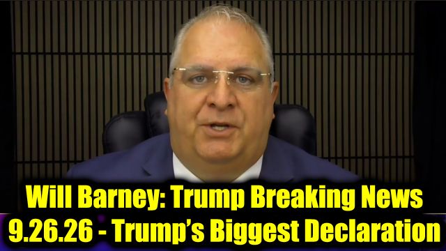 Will Barney & JMC: Trump Breaking News 9.26.26 - Trump’s Biggest Declaration
